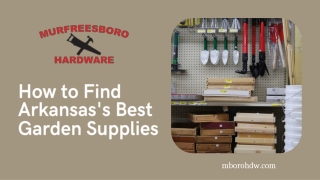 How to Find Arkansas's Best Garden Supplies