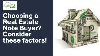 Choosing a Real Estate Note Buyer Consider these factors!