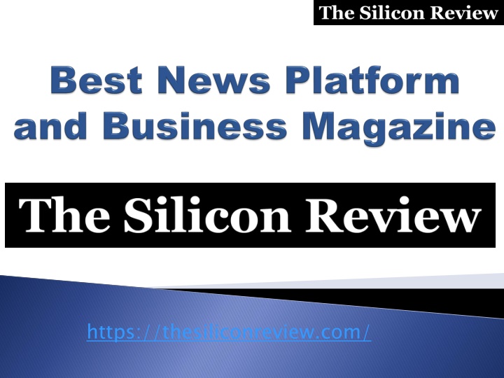 best news platform and business magazine
