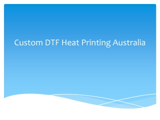 Custom DTF Heat Printing Australia