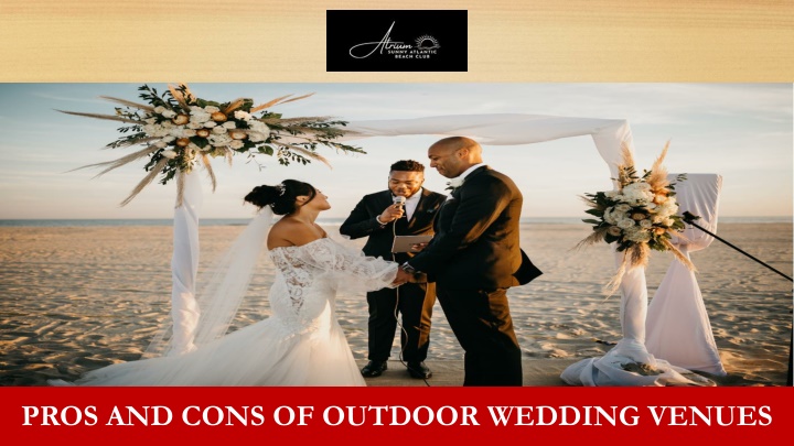 pros and cons of outdoor wedding venues