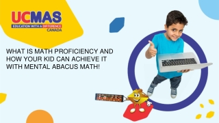 WHAT IS MATH PROFICIENCY AND HOW YOUR KID CAN ACHIEVE IT WITH MENTAL ABACUS MATH!