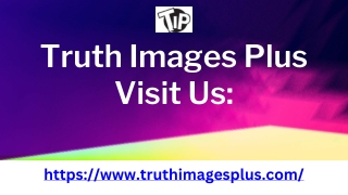 Truth Images Plus