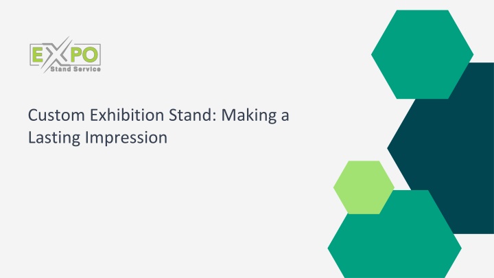 custom exhibition stand making a lasting impression