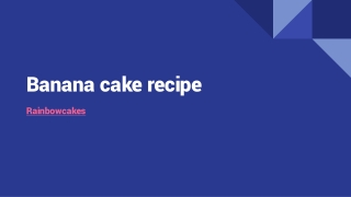 banana cake recipe