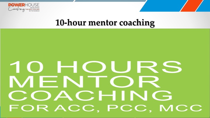 10 hour mentor coaching