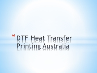 DTF Heat Transfer Printing Australia