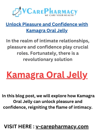 Kamagra oral jelly - Unlock Pleasure and Confidence