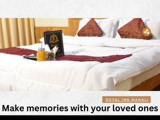 Make memories with your loved ones in Manali