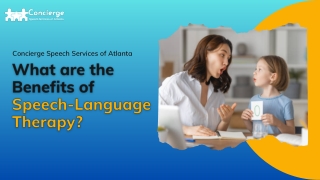 What are the Benefits of Speech-Language Therapy