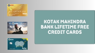Kotak Mahindra Bank Lifetime Free Credit Cards