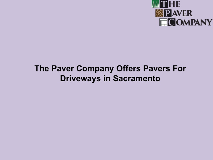 the paver company offers pavers for driveways