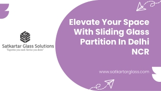 elevate your space with sliding glass partition