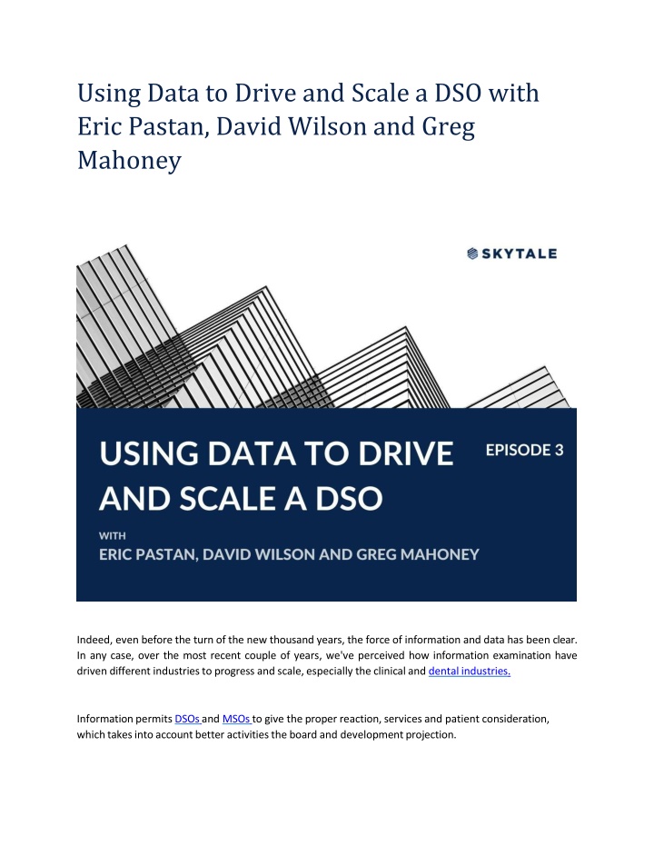 using data to drive and scale a dso with eric pastan david wilson and greg mahoney