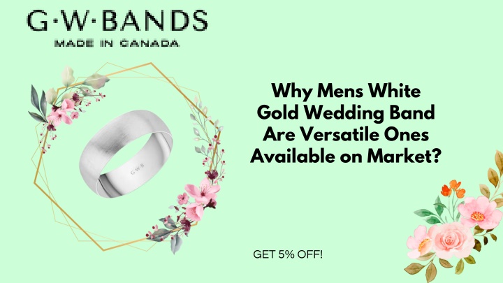 why mens white gold wedding band are versatile