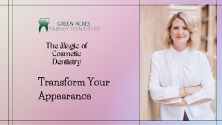 Transform Your Appearance The Magic of Cosmetic Dentistry