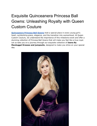 Exquisite Quinceanera Princesa Ball Gowns: Unleashing Royalty with Queen Custom