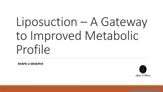 Liposuction – A Gateway to Improved Metabolic Profile