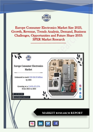 Europe Consumer Electronics Market Size 2023, Growth, Trends Analysis 2033
