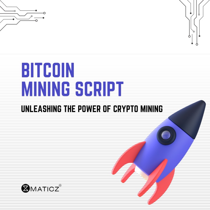 bitcoin mining script unleashing the power