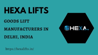 Goods Lift Manufacturers in Delhi, India