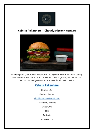 Café In Pakenham | Chathlyskitchen.com.au