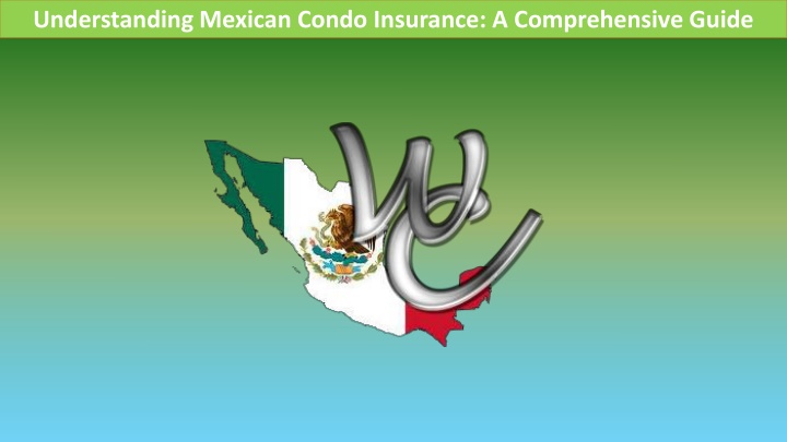 understanding mexican condo insurance