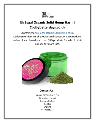 Uk Legal Organic Solid Hemp Hash Cbdbybetterdays.co.uk