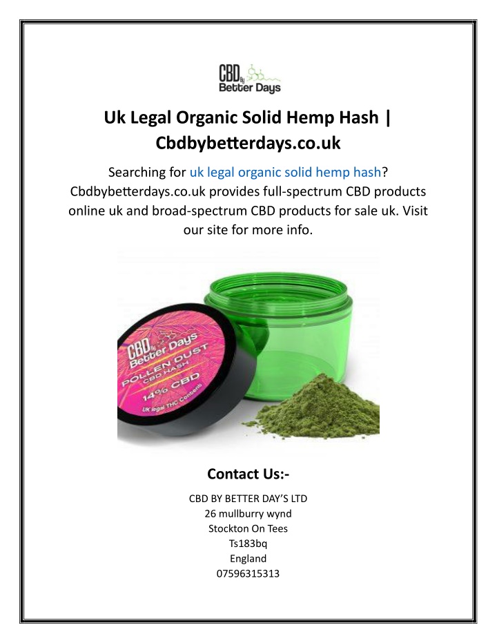 uk legal organic solid hemp hash cbdbybetterdays