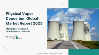physical vapor deposition global market report