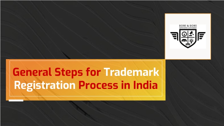 general steps for trademark registration process