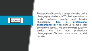 Hire a Professional Photographer in Nyc Photostudio308.com