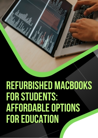 Refurbished MacBooks for Students Affordable Options for Education
