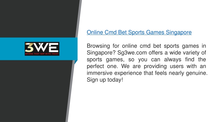 online cmd bet sports games singapore browsing