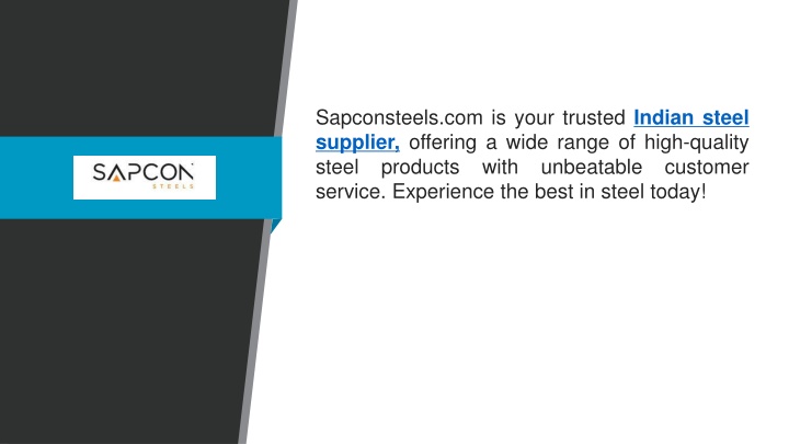 sapconsteels com is your trusted indian steel