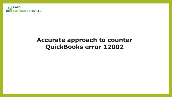 accurate approach to counter quickbooks error