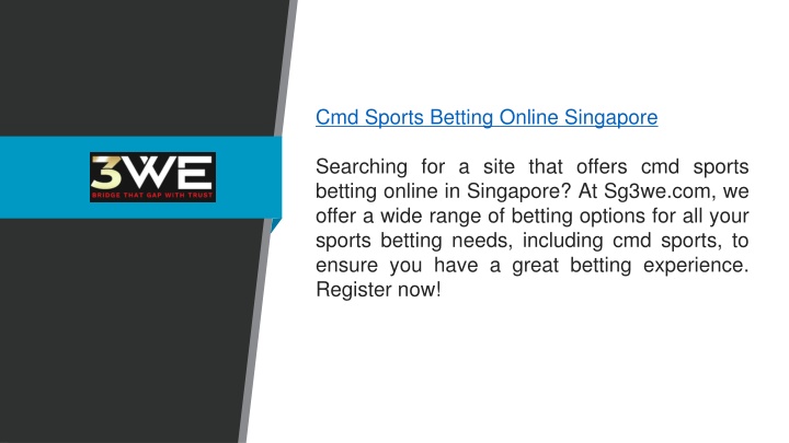 cmd sports betting online singapore searching
