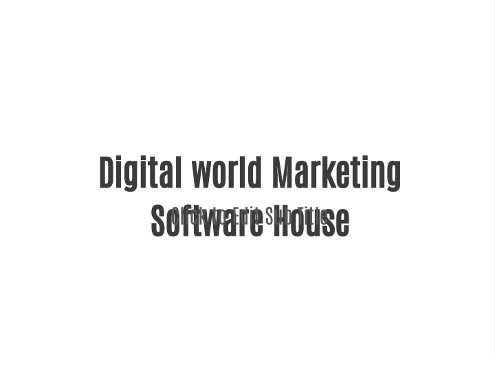 digital world marketing software house