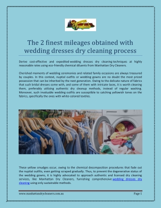 The 2 finest mileages obtained with wedding dresses dry cleaning process