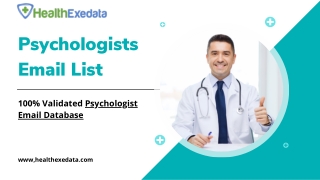 Get 100% Validated Psychologist Email List for Marketing Campaigns - Healthexeda
