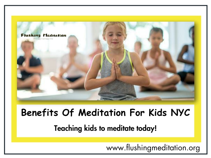 benefits of meditation for kids nyc