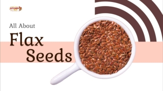 All About Flax Seeds - Spice Suppliers In South Africa - Kitchenhutt Spices