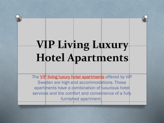 VIP Living Luxury Hotel Apartments