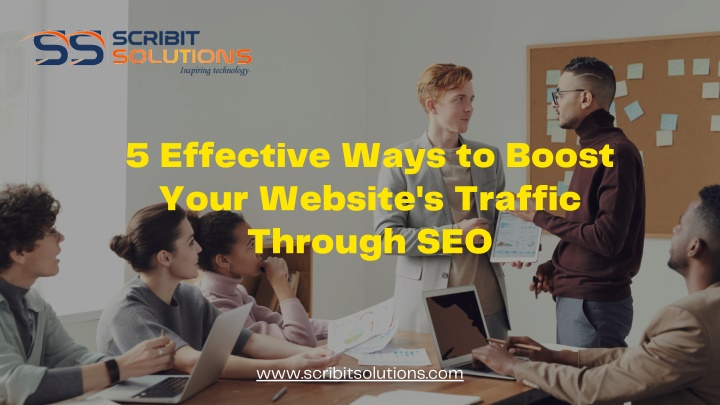 5 effective ways to boost your website s traffic