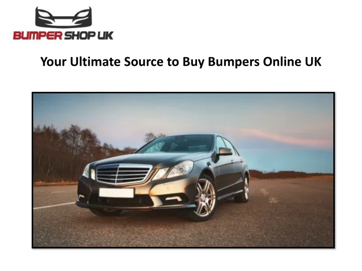 your ultimate source to buy bumpers online uk