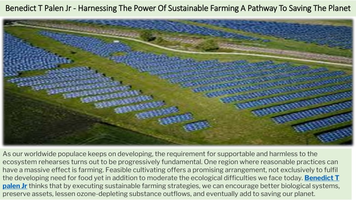 benedict t palen jr harnessing the power of sustainable farming a pathway to saving the planet