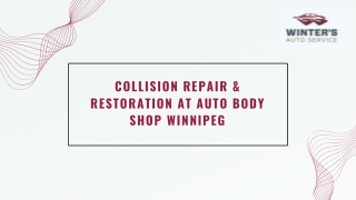 Collision Repair & Restoration at Auto Body Shop Winnipeg - Winter's Auto Servic