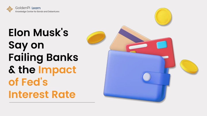 elon musk s say on failing banks the impact