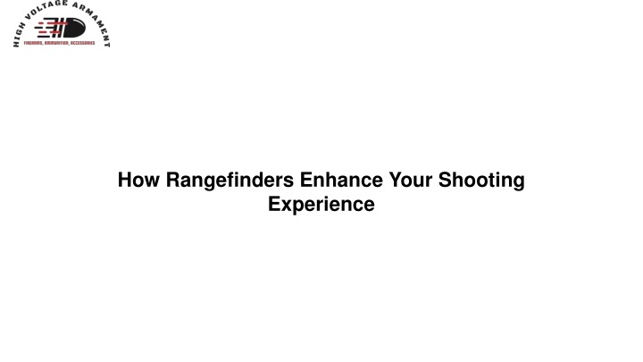 how rangefinders enhance your shooting experience