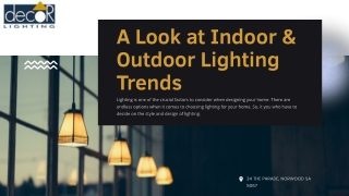 A Look at Indoor & Outdoor Lighting Trends